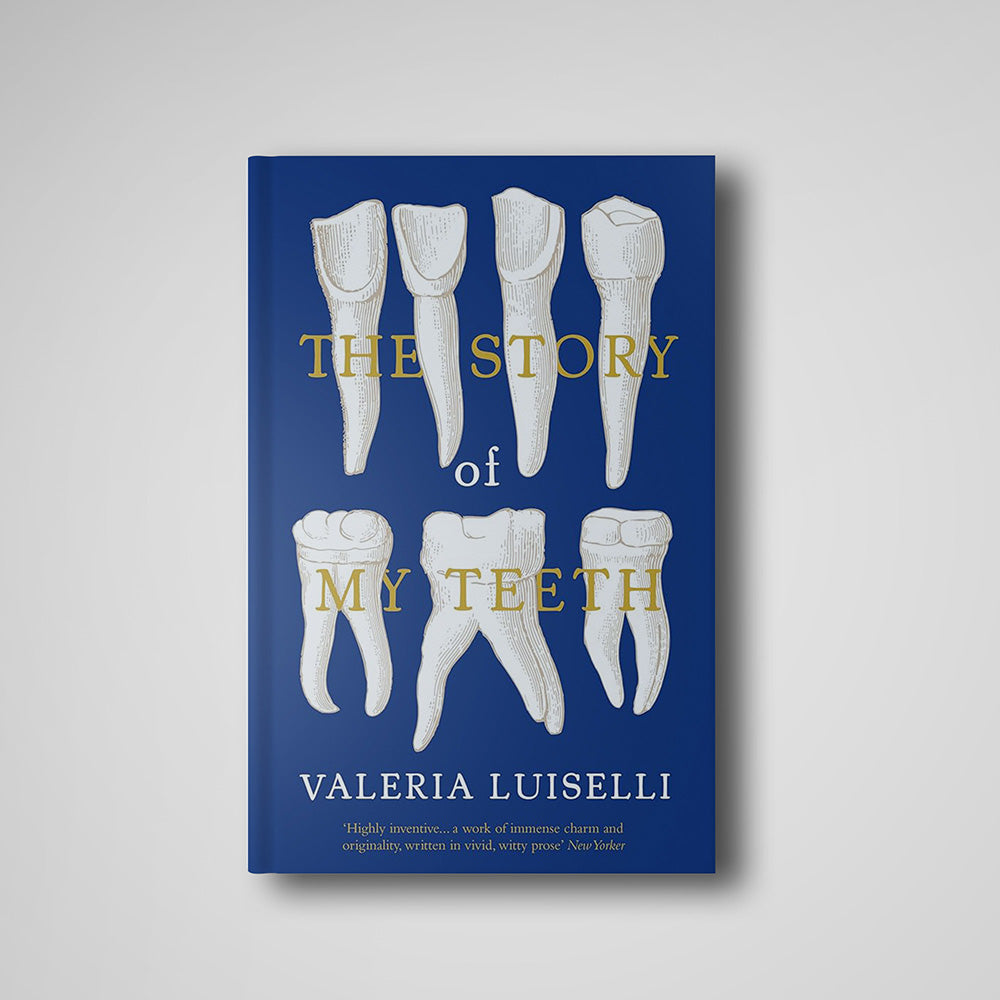 La historia de mis dientes, Valeria Luiselli